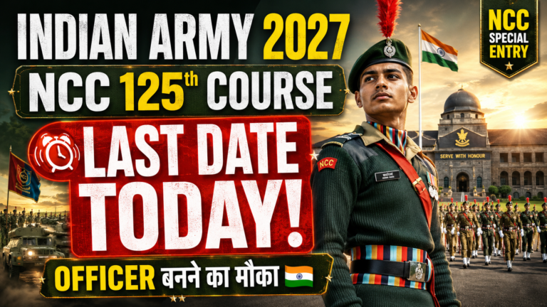 Indian Army NCC Men 125th Course April 2027: Last Date Today
