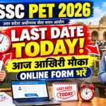 UPSSSC PET Online Form 2026: आवेदन की अंतिम तिथि आज, तुरंत करें Apply
