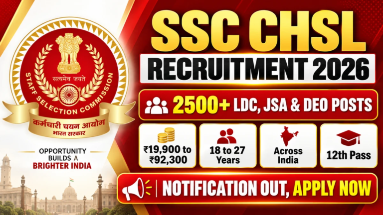SSC CHSL Recruitment 2026 Notification Out: 2536 LDC, JSA & DEO Posts के लिए ऑनलाइन आवेदन शुरू